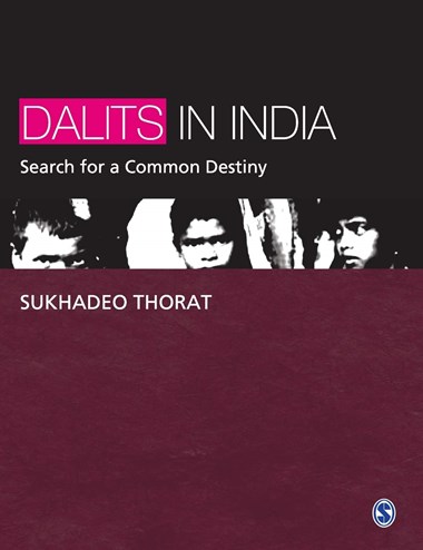 Dalits in India: Search for a Common Destiny