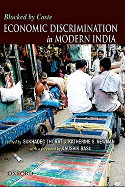 Blocked by Caste: Economic Discrimination in Modern India